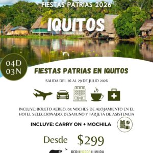 FIESTAS PATRIAS EN IQUITOS: 04 DIAS - 03 NOCHES
